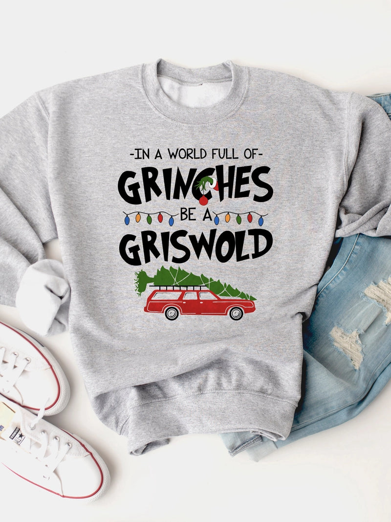 Be a Griswold Sweatshirt