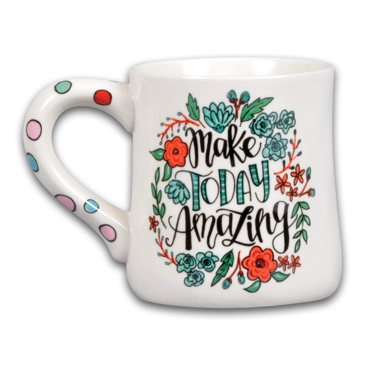 Make Today Mug